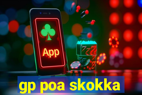 gp poa skokka